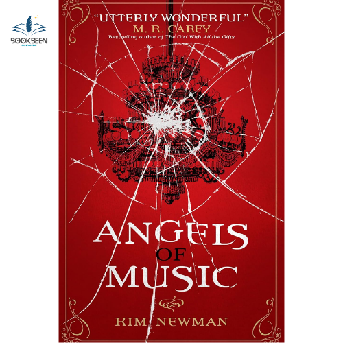 Angels of Music by Kim Newman (Author)