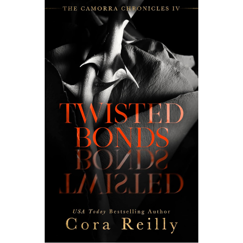 Twisted Bonds by Cora Reilly (Author)