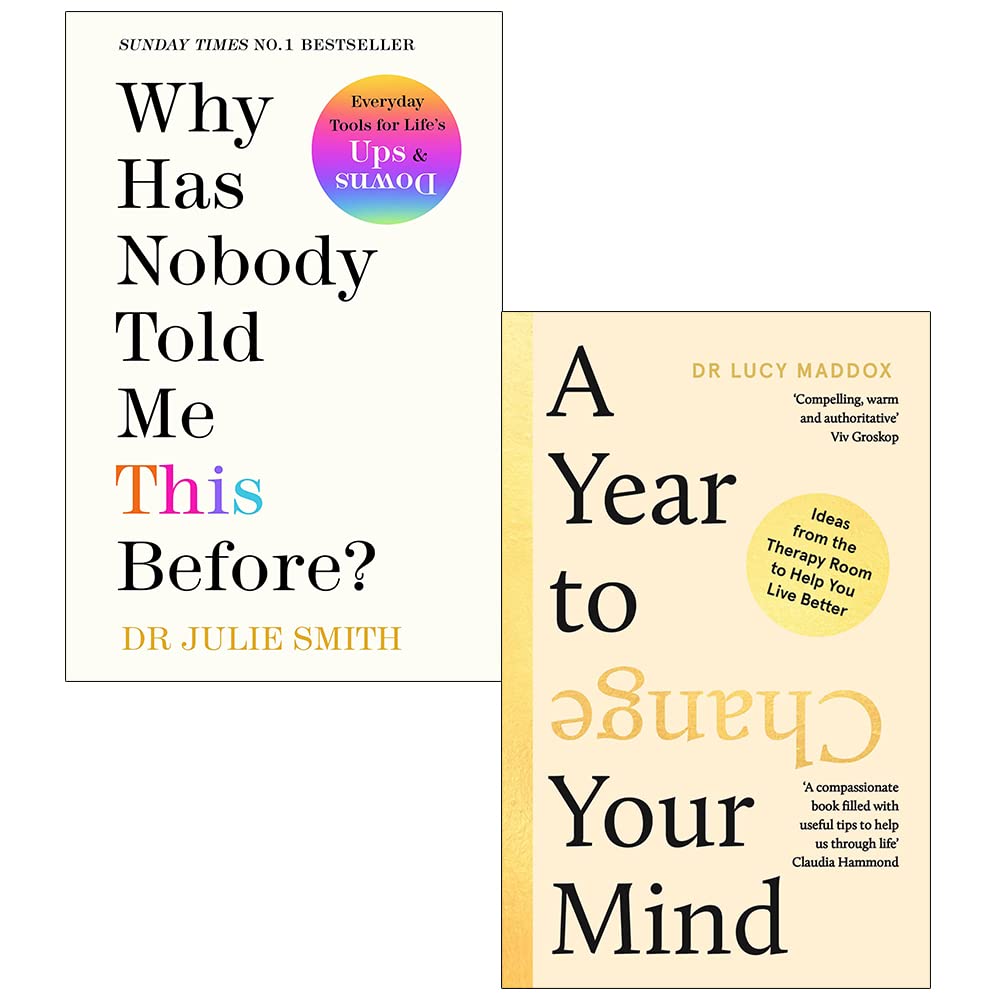 Why Has Nobody Told Me This Before By Dr Julie Smith, A Year to Change Your Mind By Dr Lucy Maddox 2 Books Collection Set by Dr Lucy Maddox, Julie Smith