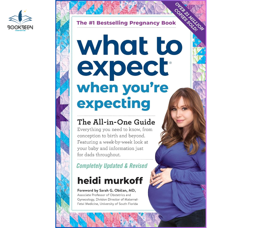 What to Expect When You're Expecting:by Heidi Murkoff (Author)