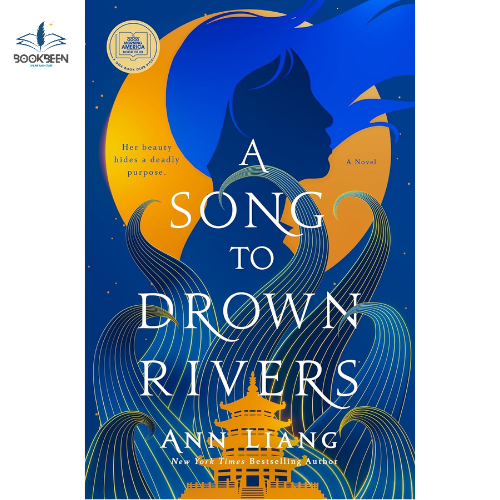 A Song to Drown Rivers by Ann Liang (Author)