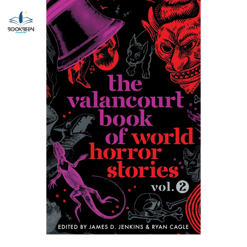 The Valancourt Book of World Horror Stories, volume 2  by James D Jenkins(Author)