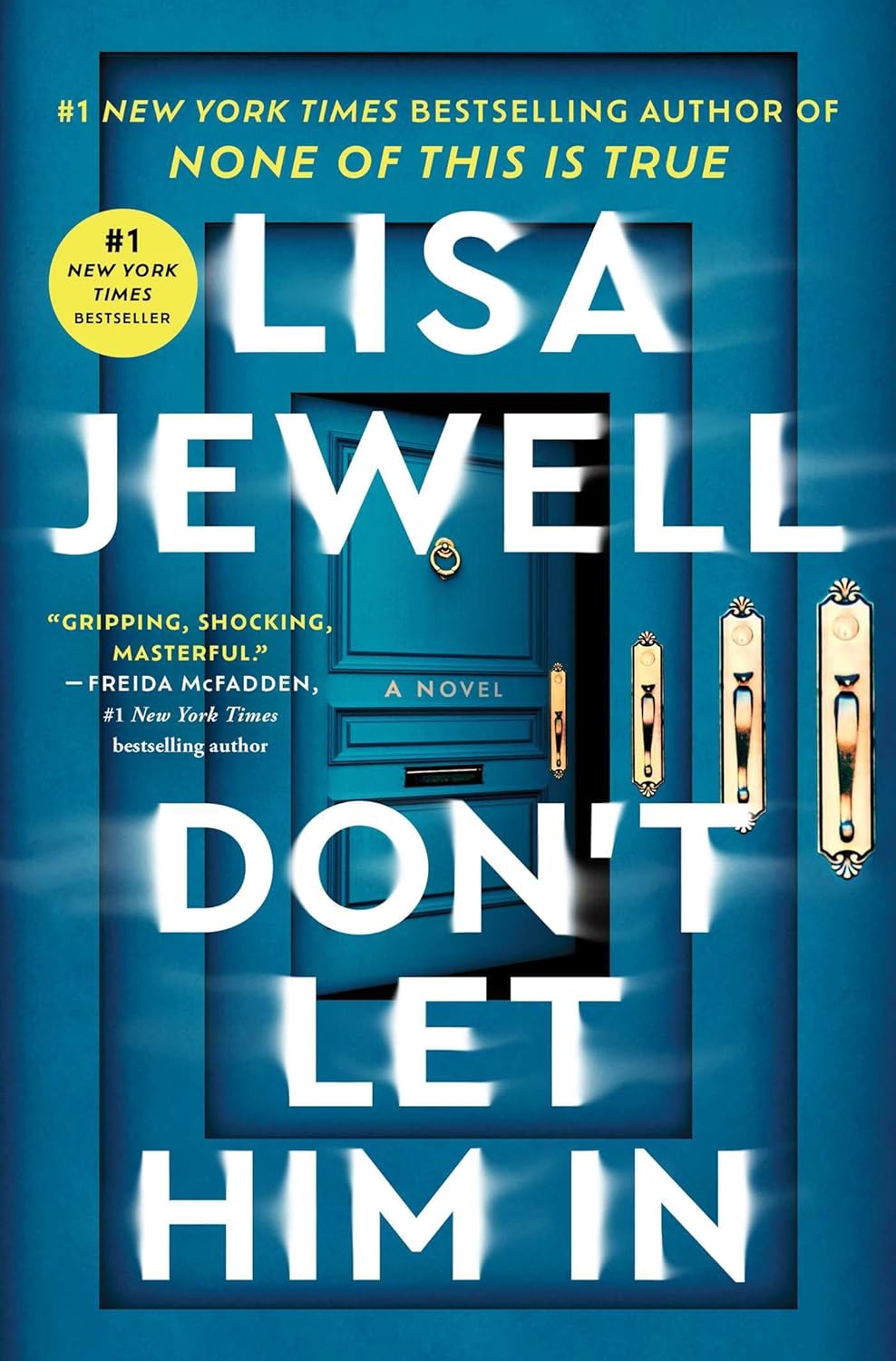 Don't Let Him In by Lisa Jewell
