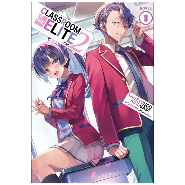 Classroom of the Elite: Year 2 (Light Novel) Vol.10 by Syougo Kinugasa (Author),