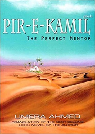 Pir-e-Kamil by Umera Ahmed (Author)