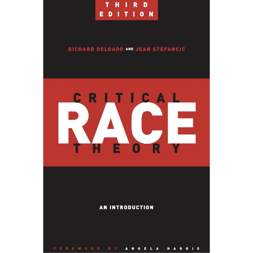 Critical Race Theory by Richard Delgado (Author)