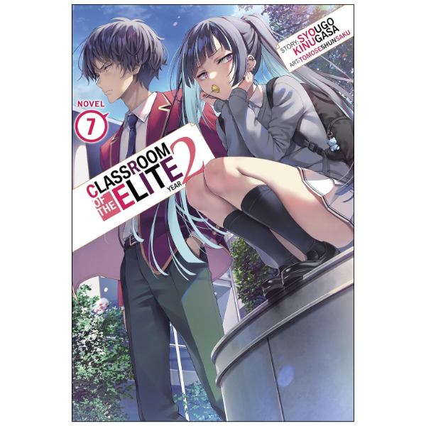 Classroom of the Elite: Year 2 (Light Novel) Vol.7 by Syougo Kinugasa (Author),
