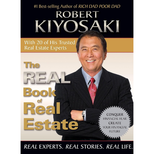 The Real Book of Real Estate: by Robert T. Kiyosaki (Author)