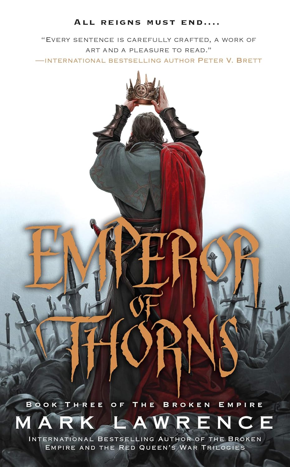 Emperor of Thorns (The Broken Empire Book 3) by Mark Lawrence (Author)