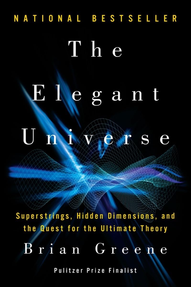 The Elegant Universe by Brian Greene (Author)