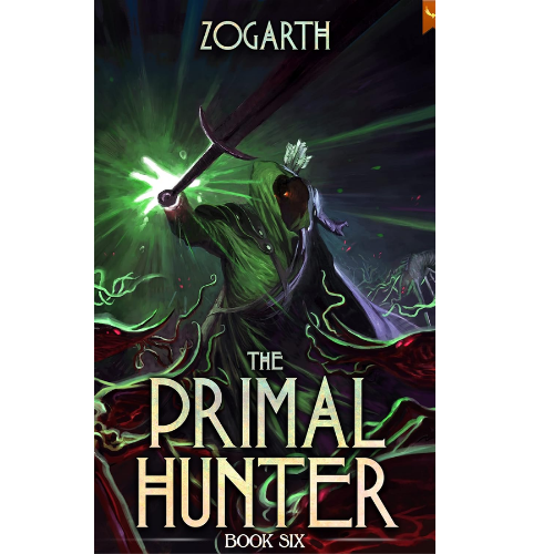 The Primal Hunter 6: by Zogarth (Author)