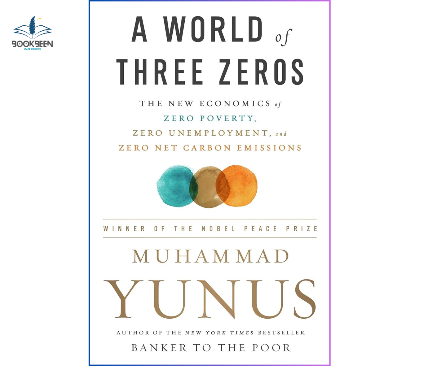 A World of Three Zeros: by Muhamm/ad Yunus (Author)