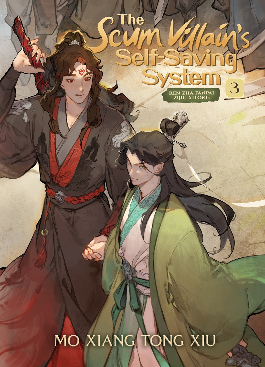 The Scum Villain's Self-Saving System: Ren Zha Fanpai Zijiu Xitong (Novel) Vol. 3 by Mò Xi?ng Tóng Xiù