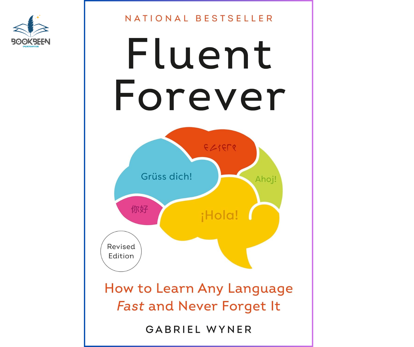 Fluent Forever (Revised Edition):by Gabriel Wyner (Author)