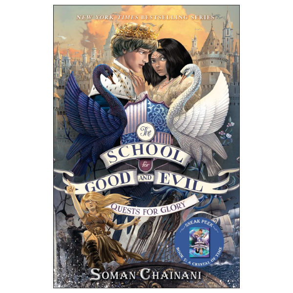 The School for Good and Evil #4: Quests for Glory by Soman Chainani (Author)