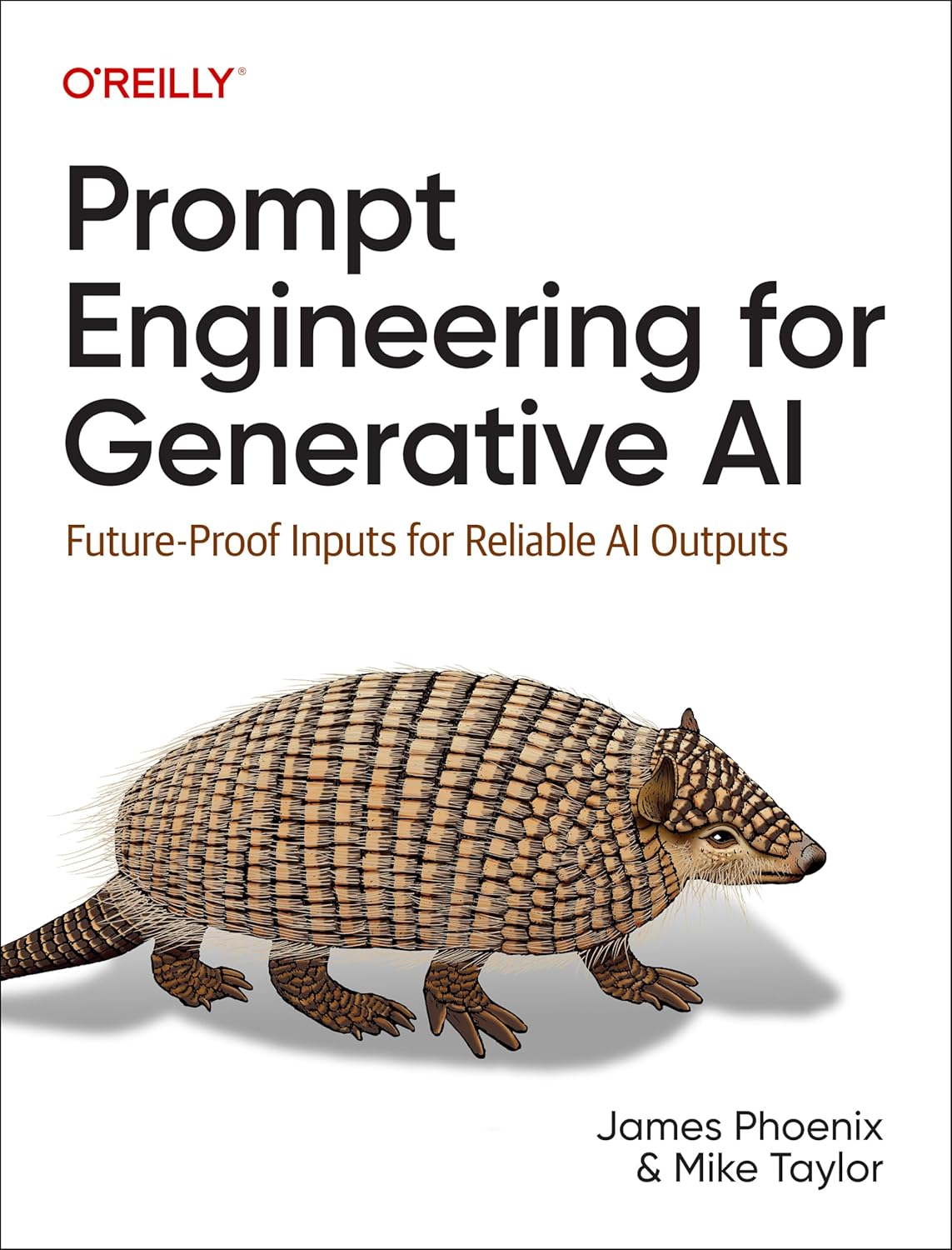 Prompt Engineering for Generative AI by James Phoenix and Mike Taylor
