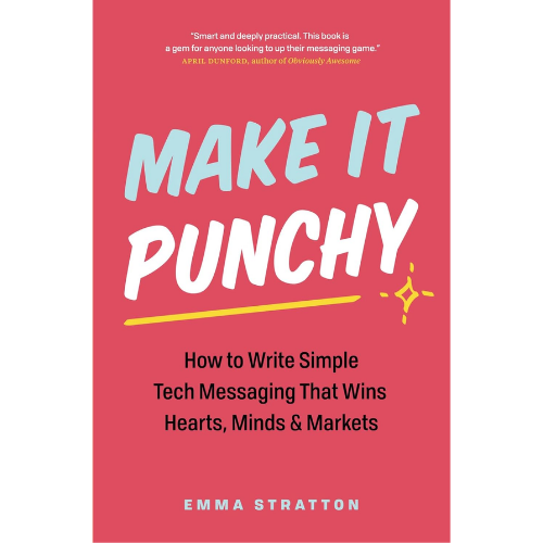 Make It Punchy: by Emma Stratton (Author)