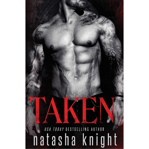 Taken(Dark Legacy Trilogy 2 ) by Natasha Knight (Author)