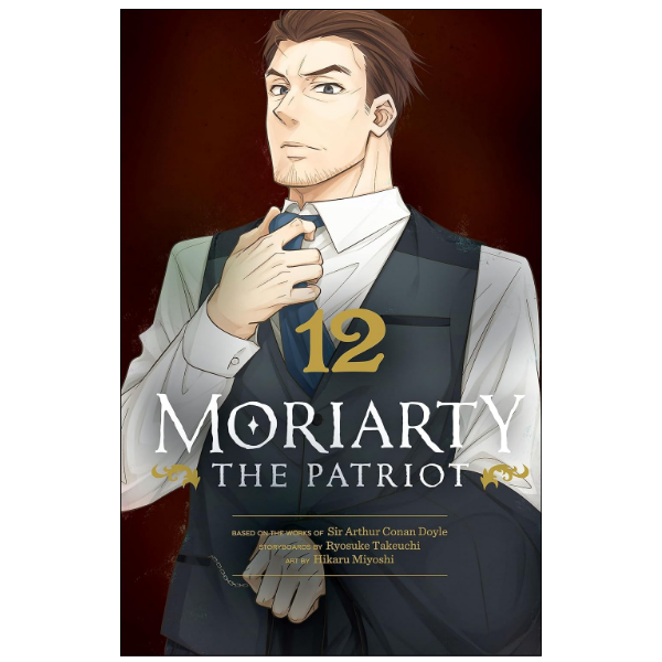Moriarty the Patriot, Vol. 12 by Ryosuke Takeuchi (Author)