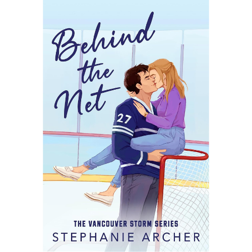 Behind the Net by Stephanie Archer (Author)