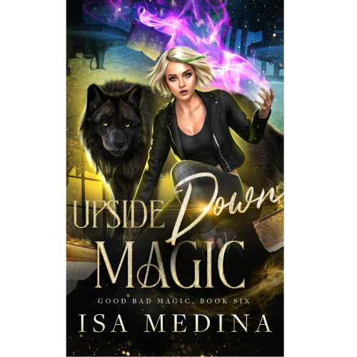 Upside Down Magic 6 by Isa Medina (Author