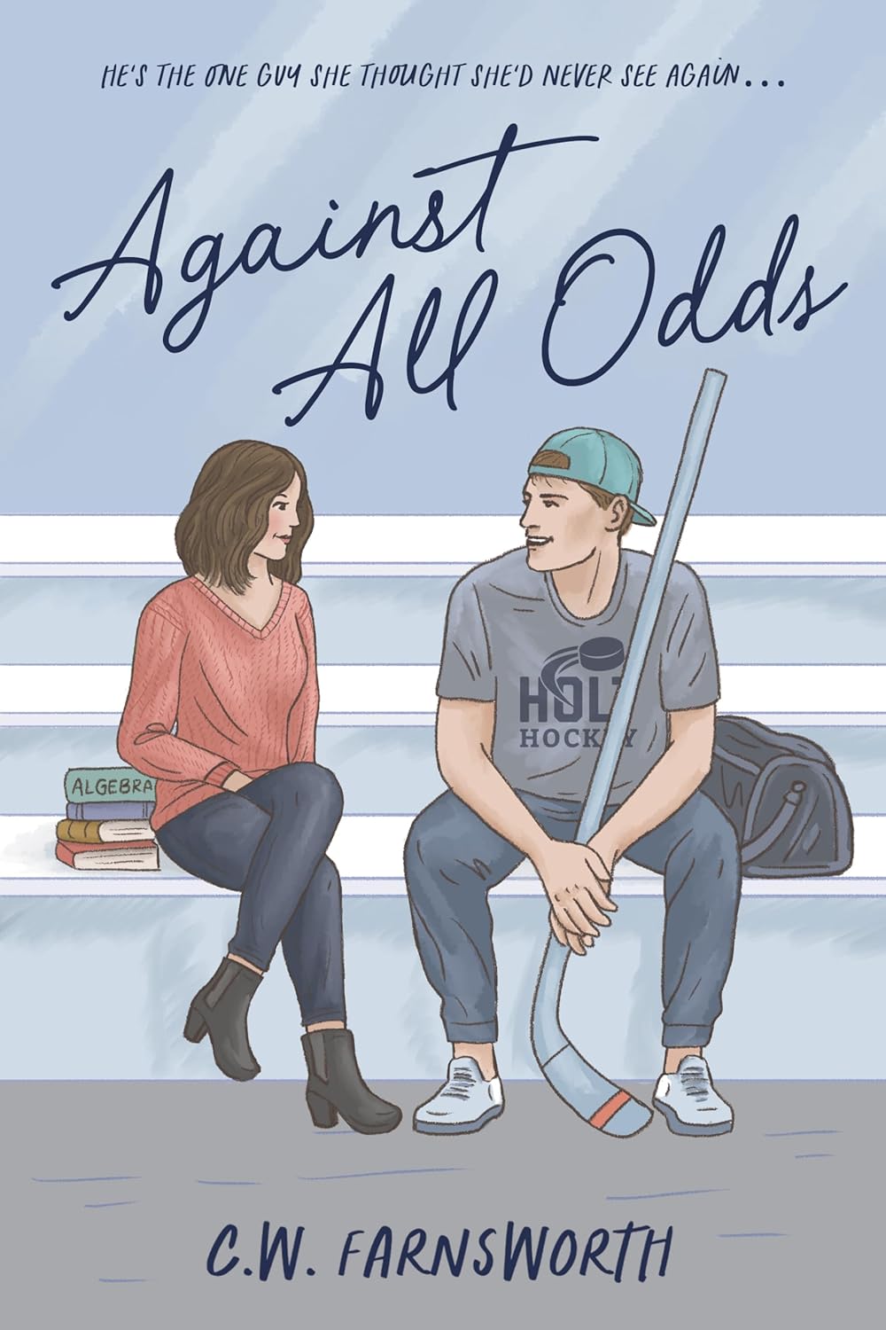 Against All Odds (Holt Hockey, #2) by C.W. Farnsworth