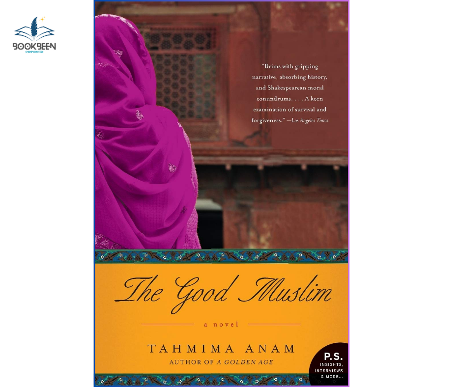 The Good Muslim:by Tahmima Anam (Author)