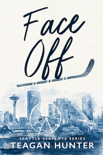 Face Off (Seattle Serpents, #2) by Teagan Hunter