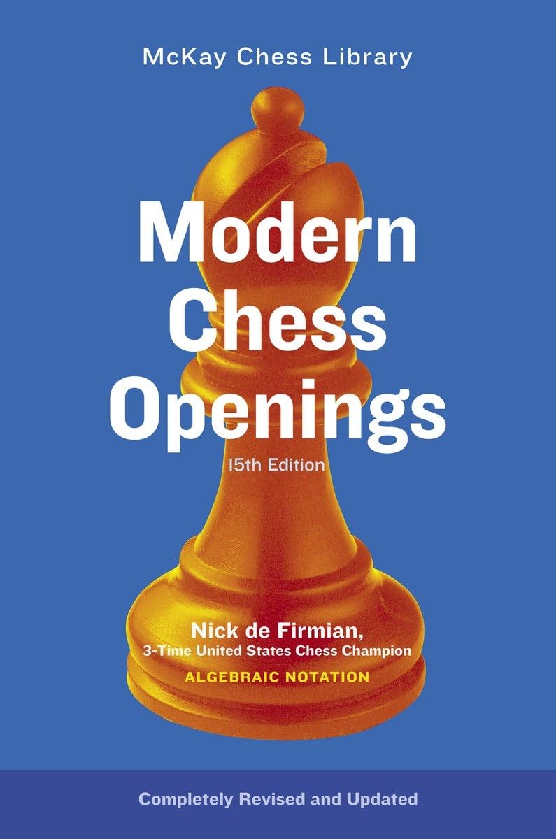 Modern Chess Openings by Nick de Firmian (Author)