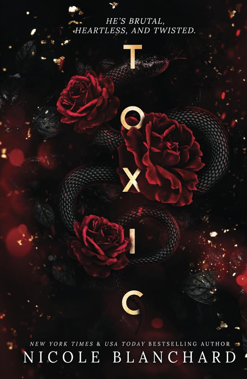 Toxic by Nicole Blanchard (Author)