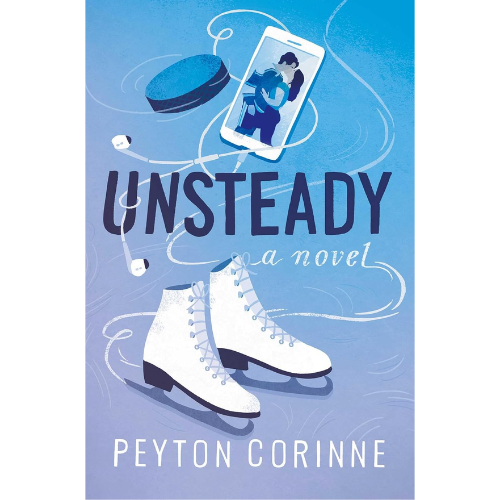 Unsteady: by Peyton Corinne (Author)