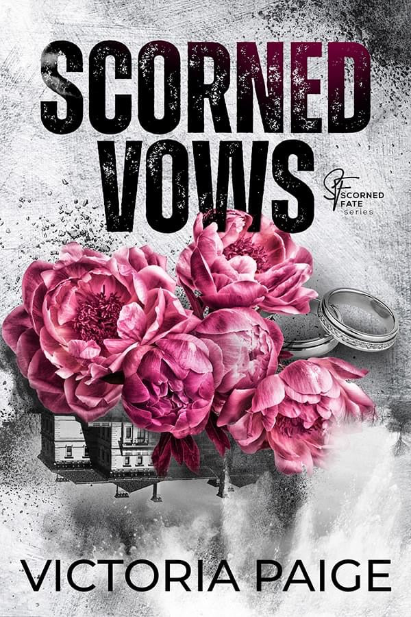 Scorned Vows (Scorned Fate #2) by Victoria Paige