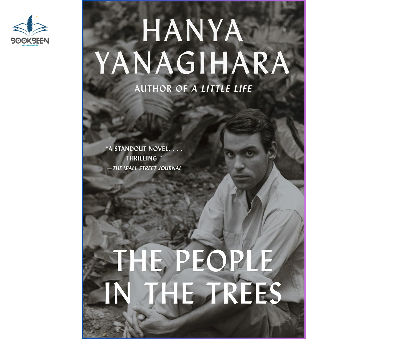 The People in the Trees by Hanya Yanagihara (Author)