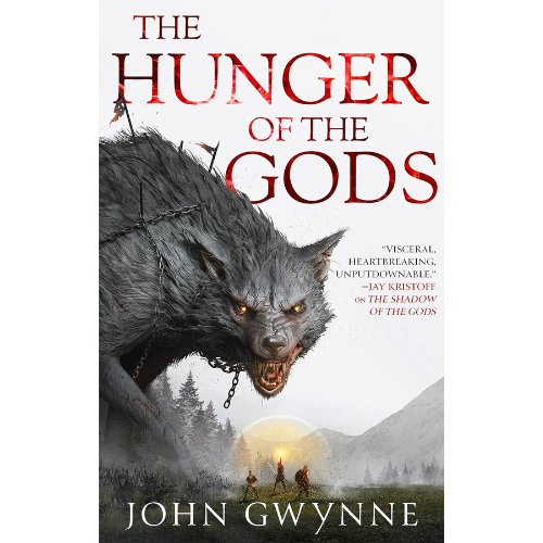 The Hunger of the Gods (by John Gwynne (Author)