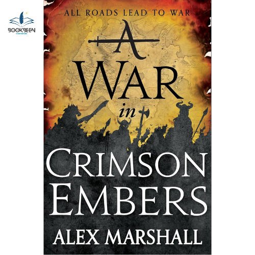 A War in Crimson Embers by Alex Marshall (Author)