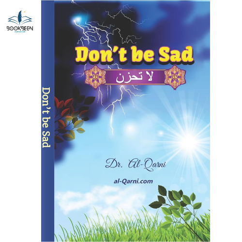 Don't Be Sad by Dr. al-Qarni (Author),