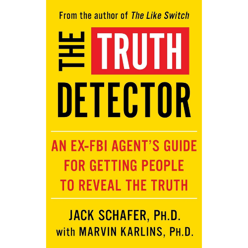 The Truth Detector by Jack Schafer (Author)