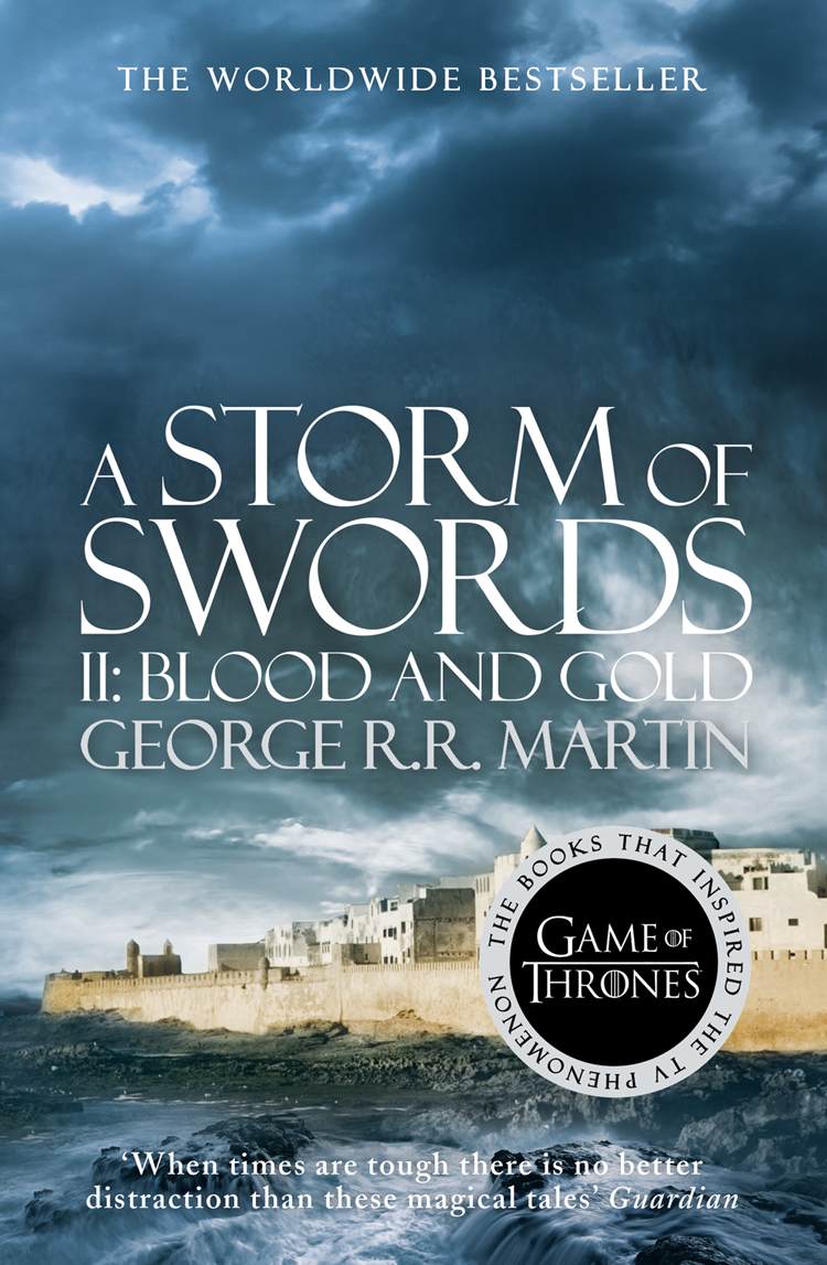 A Storm of Swords Part 2 Blood and Gold : Special Edition Print (Song of Ice and Fire Series Book 3) by George R. R. Martin