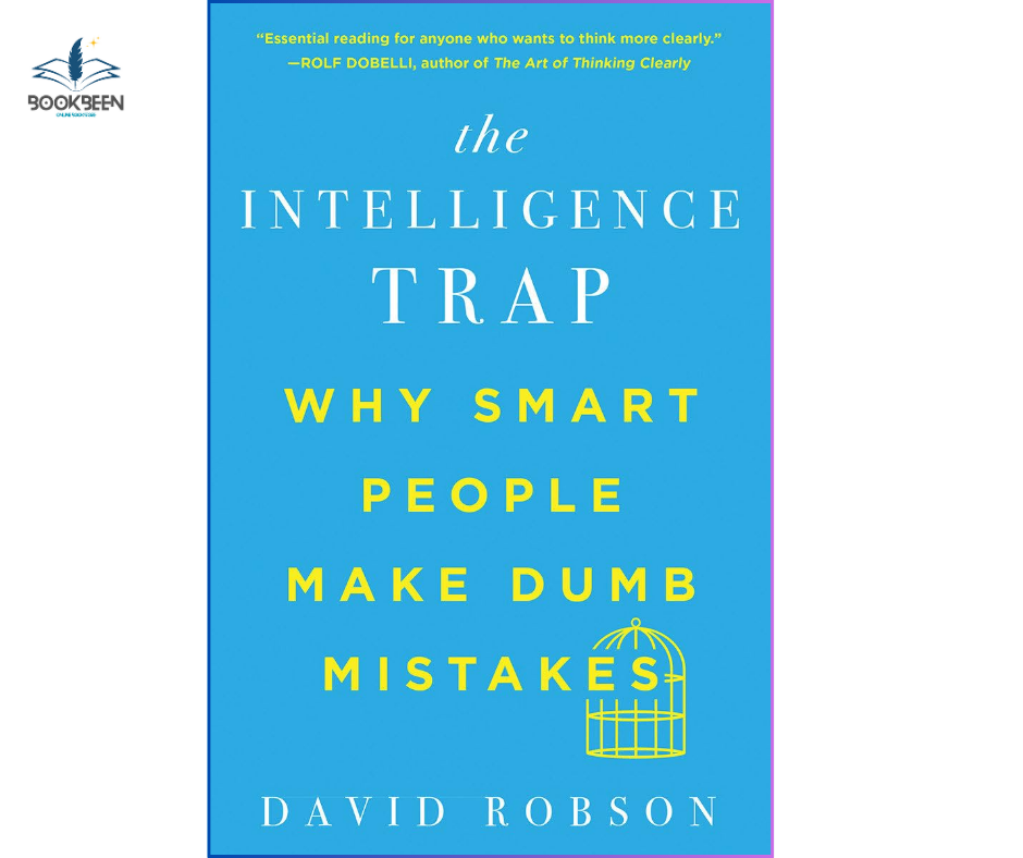 The Intelligence Trap by David Robson (Author)