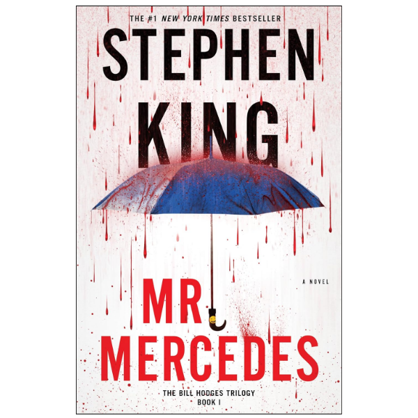 Mr. Mercedes: A Novel by Stephen King (Author)