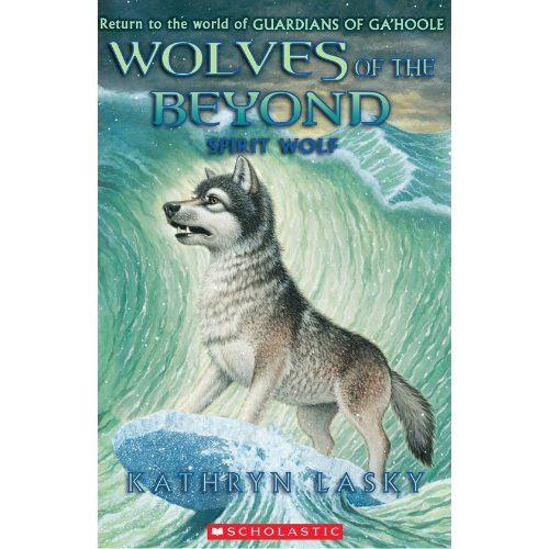 Spirit Wolf (Wolves of the Beyond #5)by Kathryn Lasky (Author)