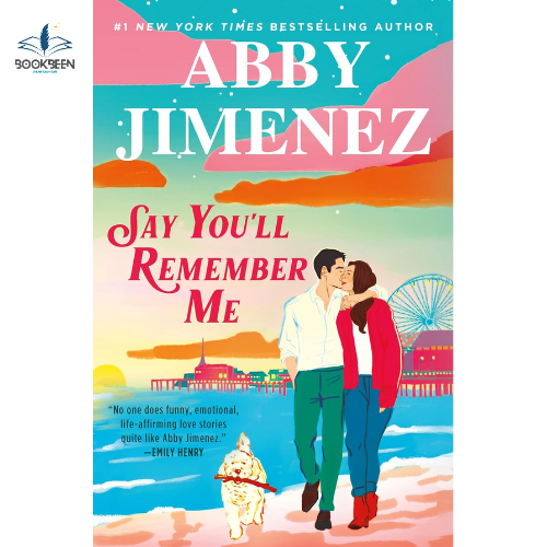 Say You'll Remember Me by Abby Jimenez (Author)