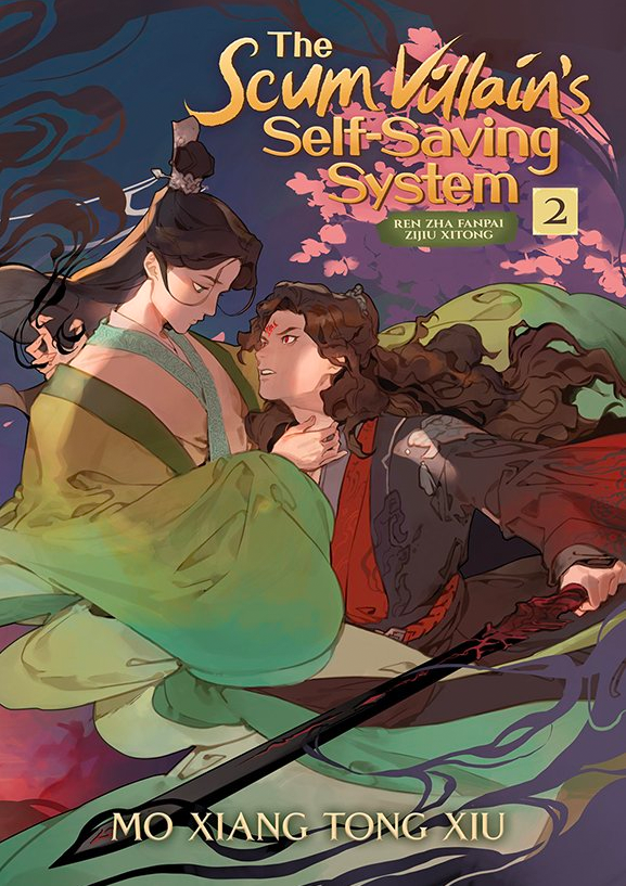 The Scum Villain's Self-Saving System: Ren Zha Fanpai Zijiu Xitong (Novel) Vol. 2 by Mò Xi?ng Tóng Xiù