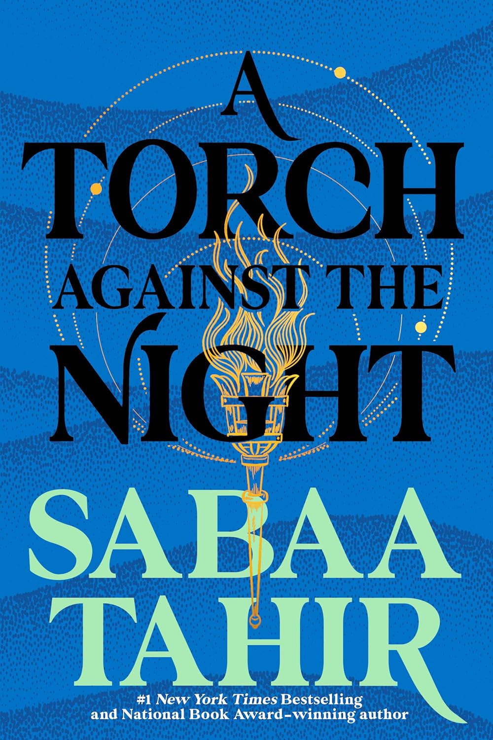 A Torch Against the Night by Sabaa Tahir (Author)