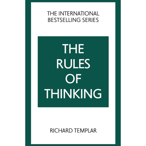 The Rules of Thinking by Richard Templar (Author)