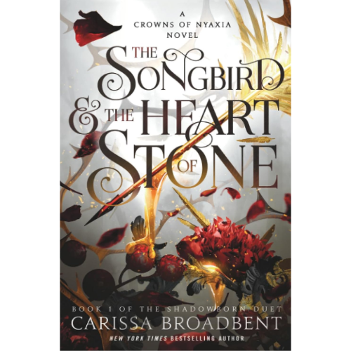 The Songbird & the Heart of Stone 3 by Carissa Broadbent (Author)