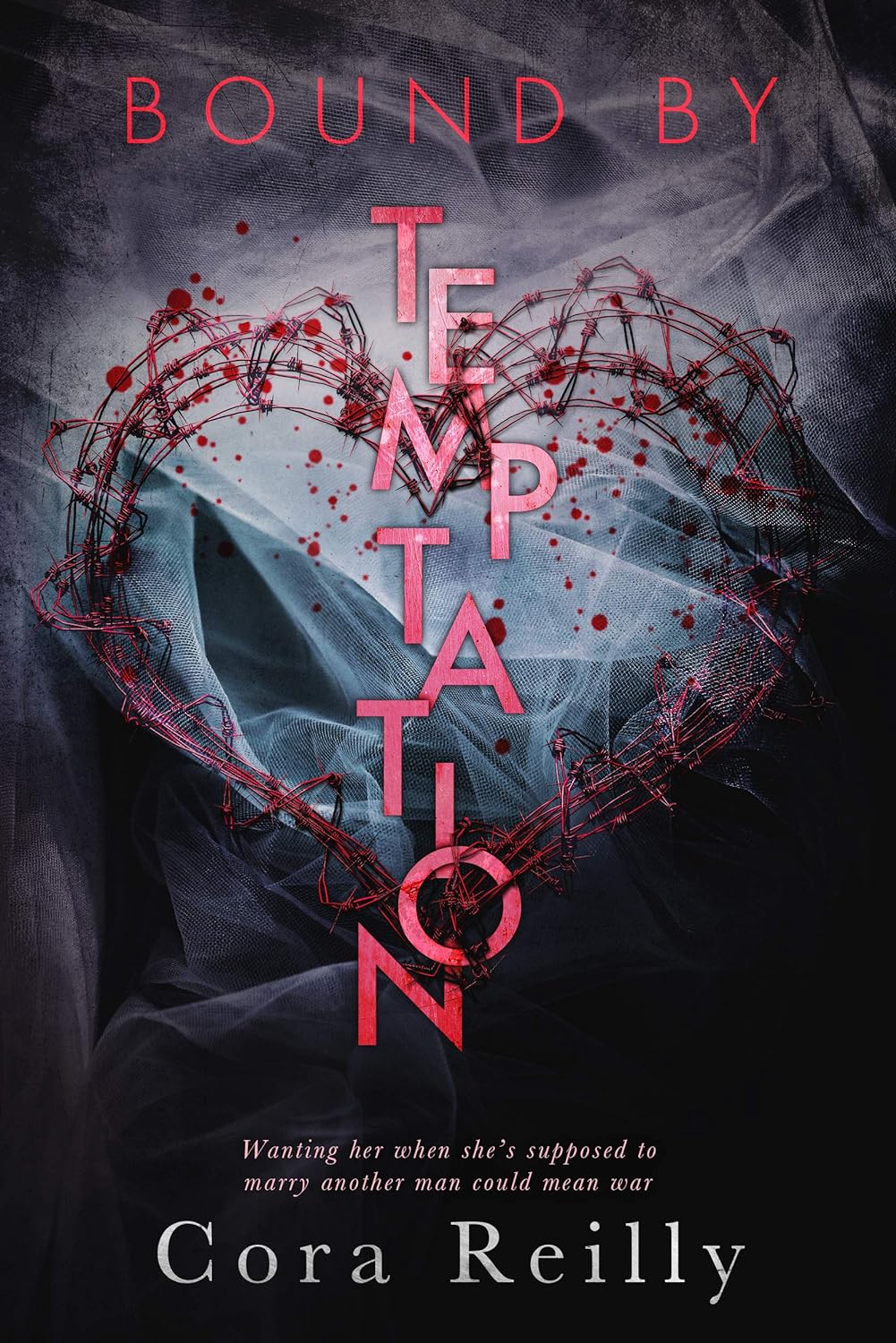 Bound By Temptation (Born in Blood Mafia Chronicles Book 4) by Cora Reilly (Author)