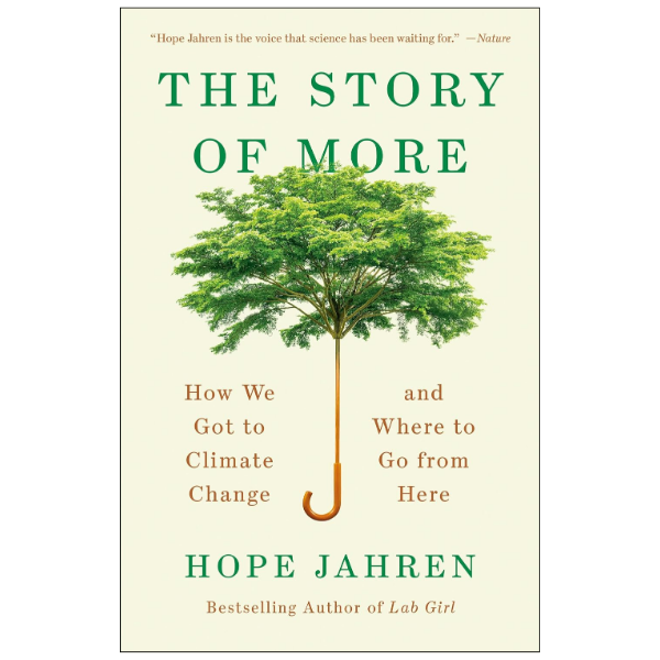 The Story of More by Hope Jahren (Author)