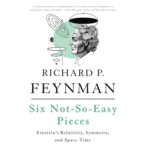 Six Not-So-Easy Pieces by Richard P. Feynman (Author)