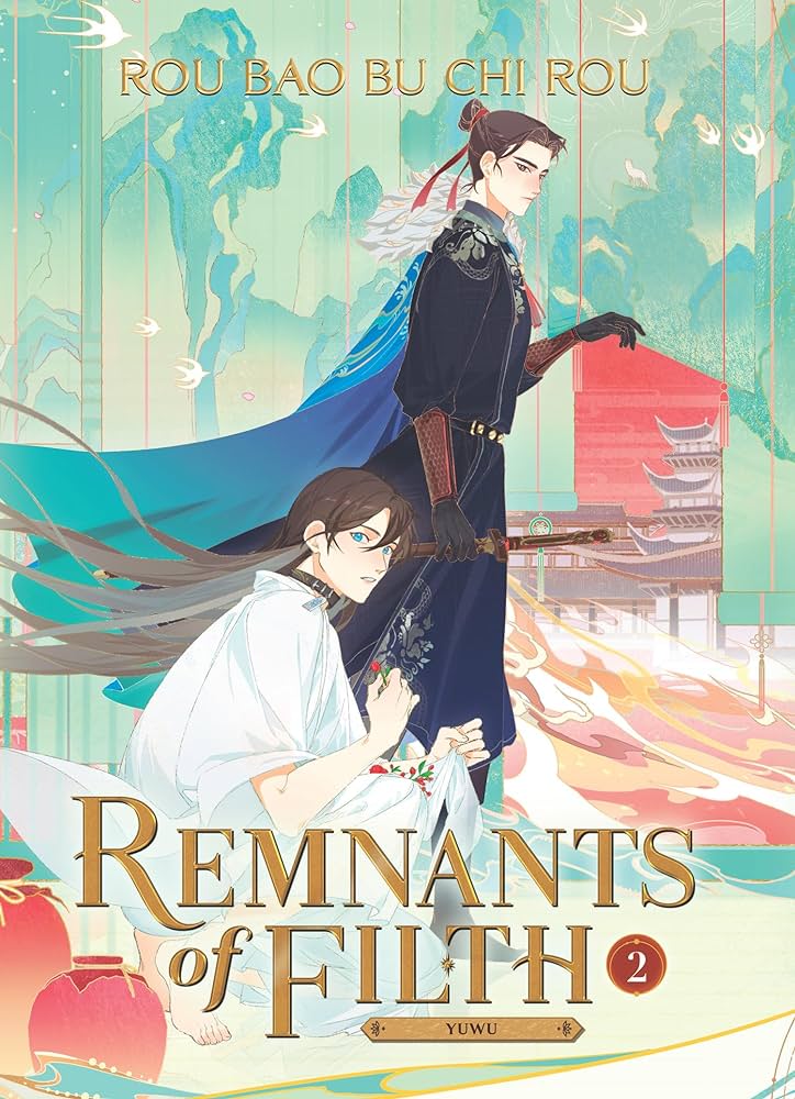 Remnants of Filth: Yuwu l Remnants of Filth: Yuwu Series l (Novel) Vol. 2 by Rou Bao Bu Chi Rou
